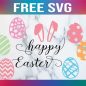 125+ Free Easter SVG Images -  Download Easter SVG for Free