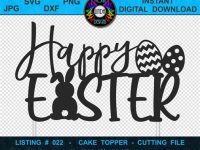 168+ Happy Easter Cake Topper SVG -  Easter SVG Files for Cricut