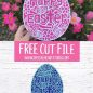 207+ Easter Designs For Cricut -  Popular Easter Crafters File