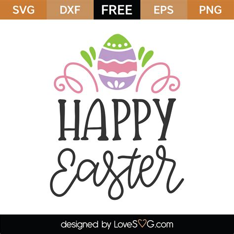 95+ Happy Easter Free SVG -  Instant Download Easter SVG